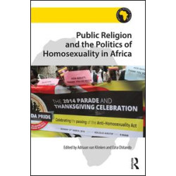 Public Religion and the Politics of Homosexuality in Africa