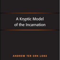 A Kryptic Model of the Incarnation A Kryptic Model of the Incarnation