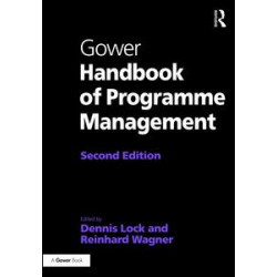 Gower Handbook of Programme Management Gower Handbook of Programme Management