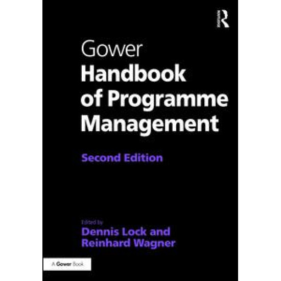 Gower Handbook of Programme Management Gower Handbook of Programme Management