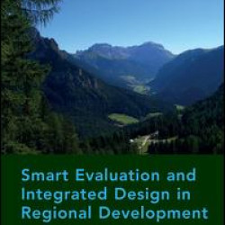 Smart Evaluation and Integrated Design in Regional Development