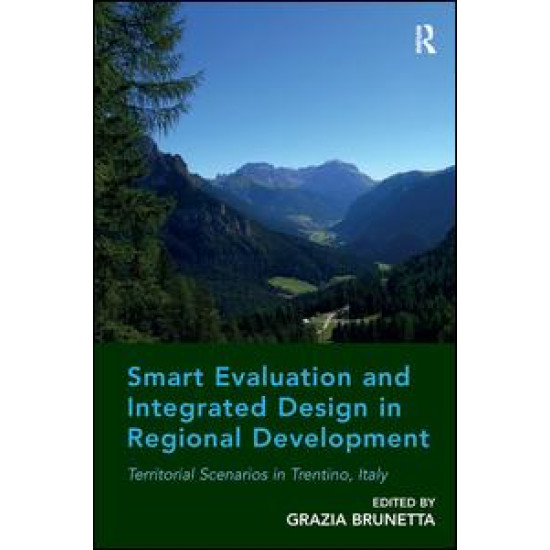 Smart Evaluation and Integrated Design in Regional Development