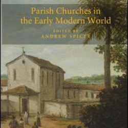 Parish Churches in the Early Modern World