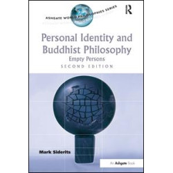 Personal Identity and Buddhist Philosophy Personal Identity and Buddhist Philosophy