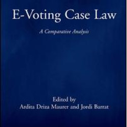 E-Voting Case Law E-Voting Case Law