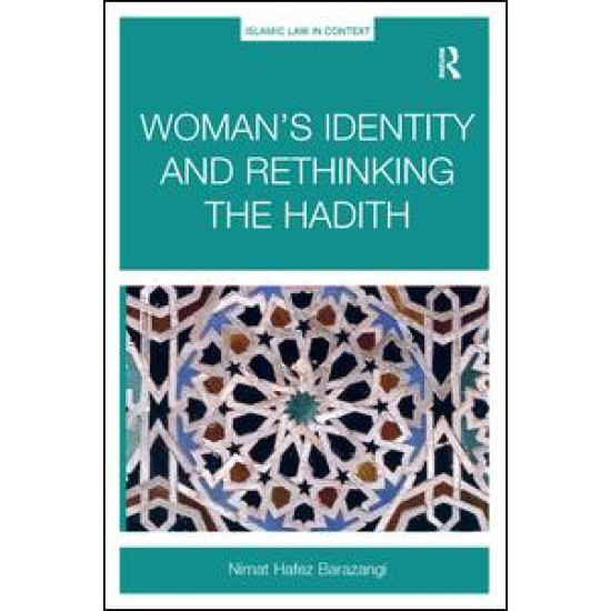Woman's Identity and Rethinking the Hadith Woman's Identity and Rethinking the Hadith