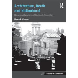 Architecture, Death and Nationhood Architecture, Death and Nationhood