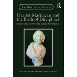 Harriet Martineau and the Birth of Disciplines