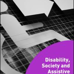Disability, Society and Assistive Technology Disability, Society and Assistive Technology