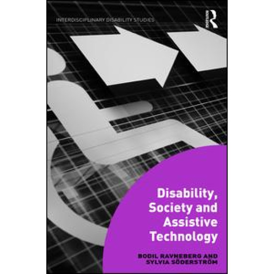 Disability, Society and Assistive Technology Disability, Society and Assistive Technology