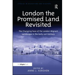 London the Promised Land Revisited London the Promised Land Revisited