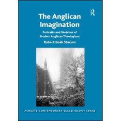 The Anglican Imagination The Anglican Imagination