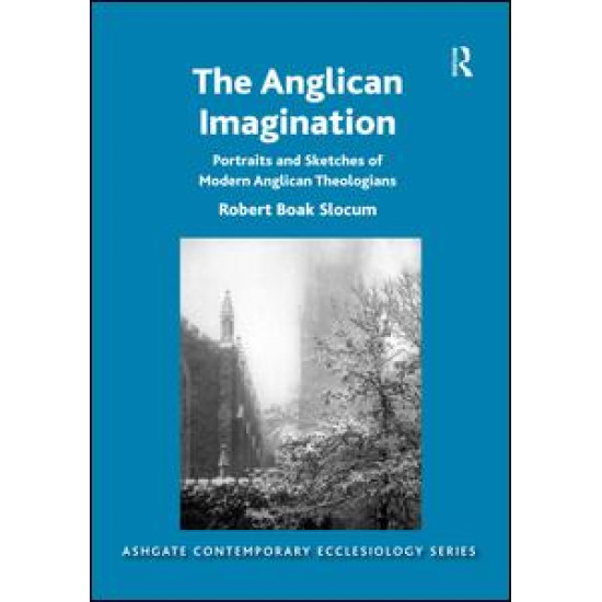 The Anglican Imagination The Anglican Imagination