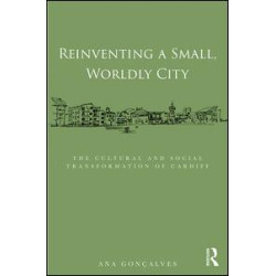Reinventing a Small, Worldly City