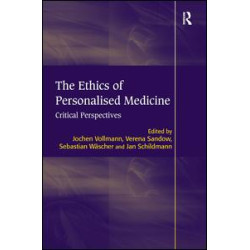 The Ethics of Personalised Medicine The Ethics of Personalised Medicine