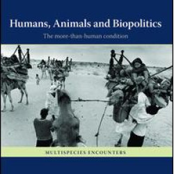 Humans, Animals and Biopolitics