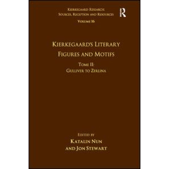 Volume 16, Tome II: Kierkegaard's Literary Figures and Motifs