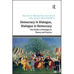 Democracy in Dialogue, Dialogue in Democracy