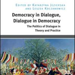 Democracy in Dialogue, Dialogue in Democracy
