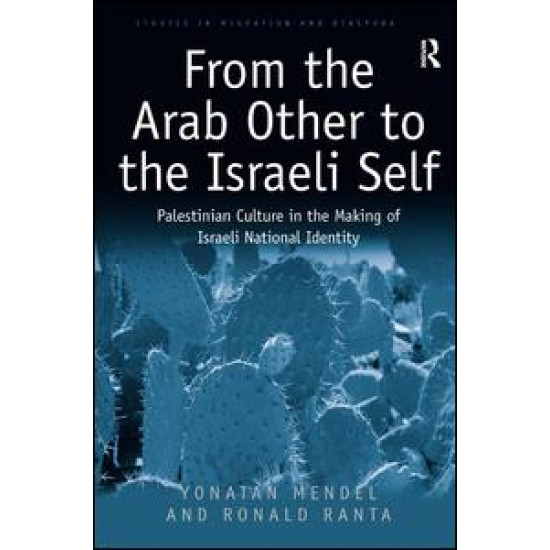 From the Arab Other to the Israeli Self