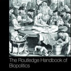 The Routledge Handbook of Biopolitics