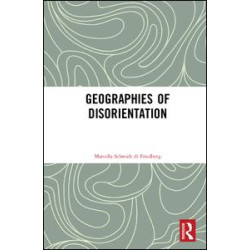 Geographies of Disorientation