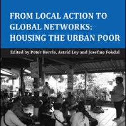 From Local Action to Global Networks: Housing the Urban Poor