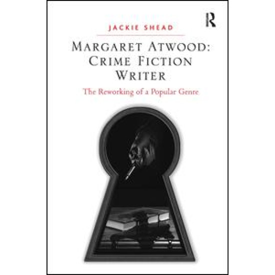Margaret Atwood: Crime Fiction Writer Margaret Atwood: Crime Fiction Writer