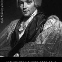 Archbishop Howley, 1828-1848