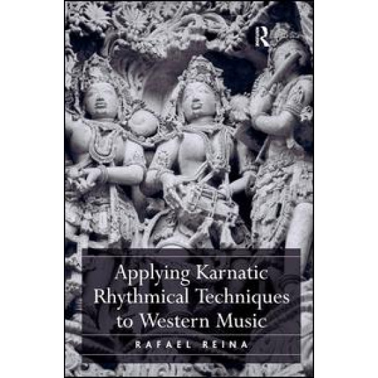 Applying Karnatic Rhythmical Techniques to Western Music