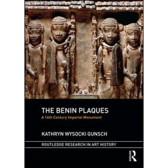 The Benin Plaques The Benin Plaques