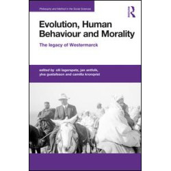 Evolution, Human Behaviour and Morality Evolution, Human Behaviour and Morality