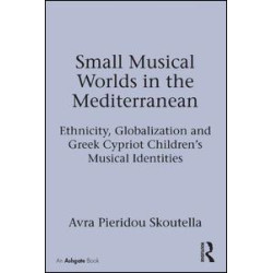 Small Musical Worlds in the Mediterranean Small Musical Worlds in the Mediterranean