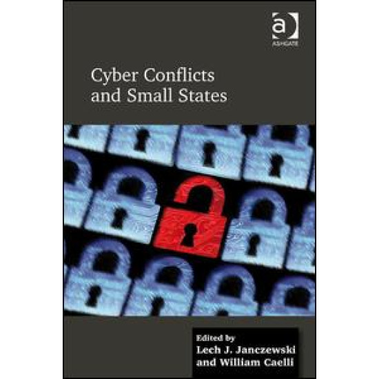 Cyber Conflicts and Small States Cyber Conflicts and Small States