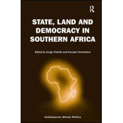 State, Land and Democracy in Southern Africa State, Land and Democracy in Southern Africa