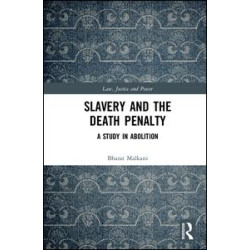 Slavery and the Death Penalty Slavery and the Death Penalty