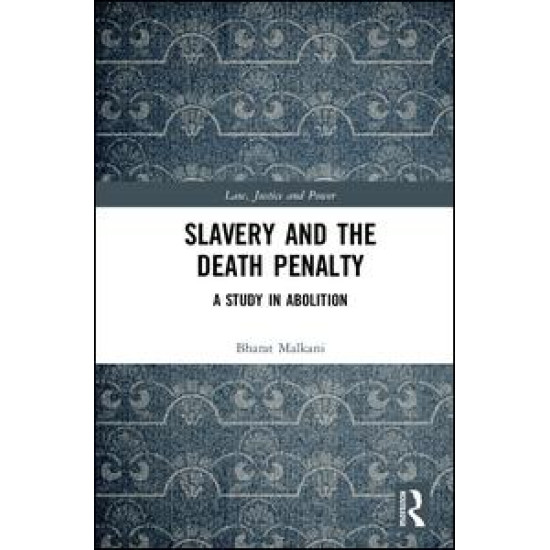 Slavery and the Death Penalty Slavery and the Death Penalty