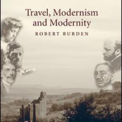 Travel, Modernism and Modernity