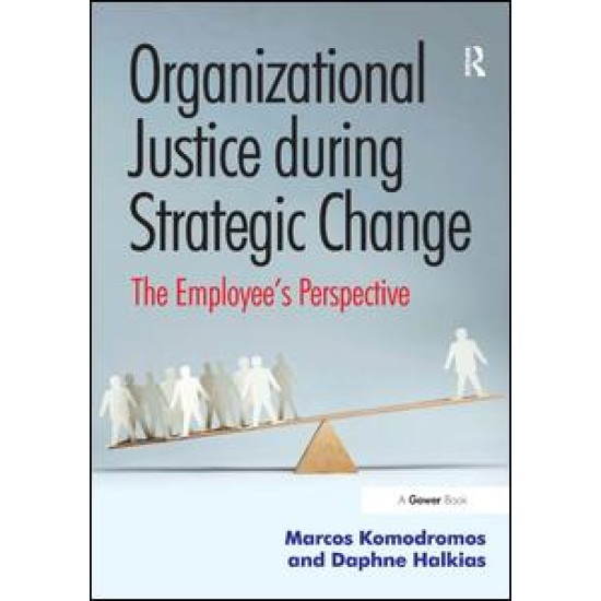 Organizational Justice during Strategic Change