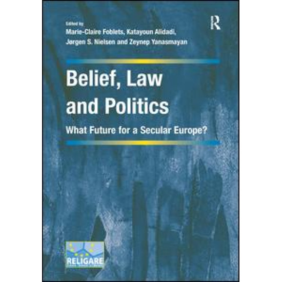 Belief, Law and Politics Belief, Law and Politics