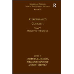 Volume 15, Tome V: Kierkegaard's Concepts Volume 15, Tome V: Kierkegaard's Concepts