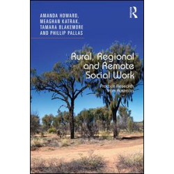 Rural, Regional and Remote Social Work Rural, Regional and Remote Social Work