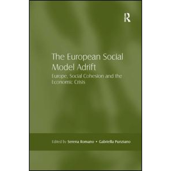 The European Social Model Adrift The European Social Model Adrift