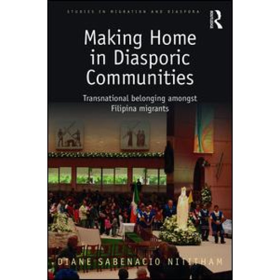 Making Home in Diasporic Communities Making Home in Diasporic Communities