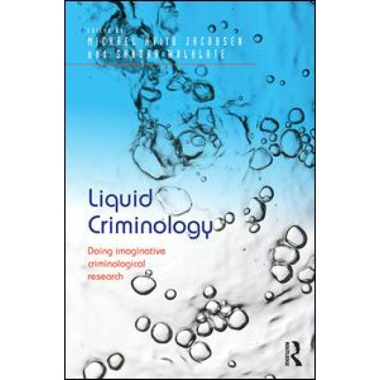 Liquid Criminology Liquid Criminology