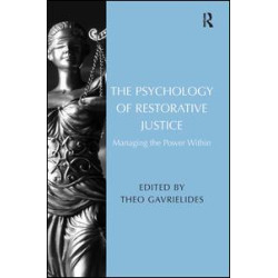 The Psychology of Restorative Justice