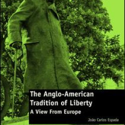 The Anglo-American Tradition of Liberty The Anglo-American Tradition of Liberty