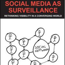 Social Media as Surveillance Social Media as Surveillance