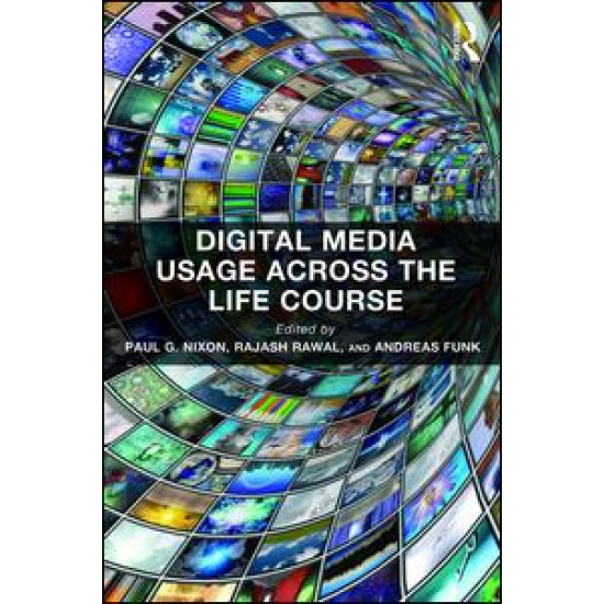 Digital Media Usage Across the Life Course