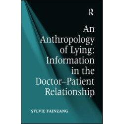 An Anthropology of Lying